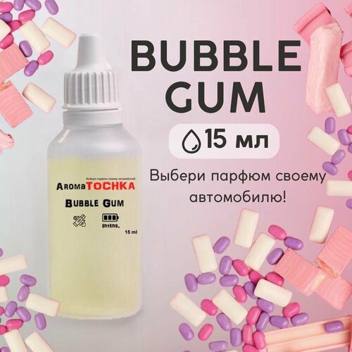 Аромамасло заправка ароматизатора в машину Bubble Gum, 15мл / пахучка в машину фото